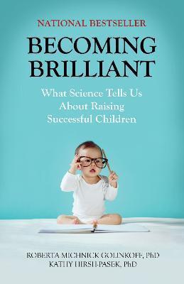 Roberta M. Golinkoff, Roberta M. Golinkoff: Becoming brilliant (2016)