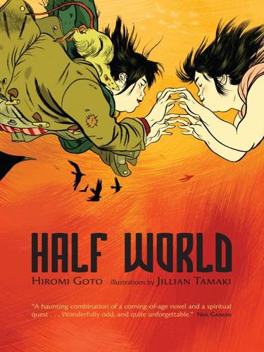 Hiromi Goto: Half World (EBook, 2010, Penguin USA, Inc.)