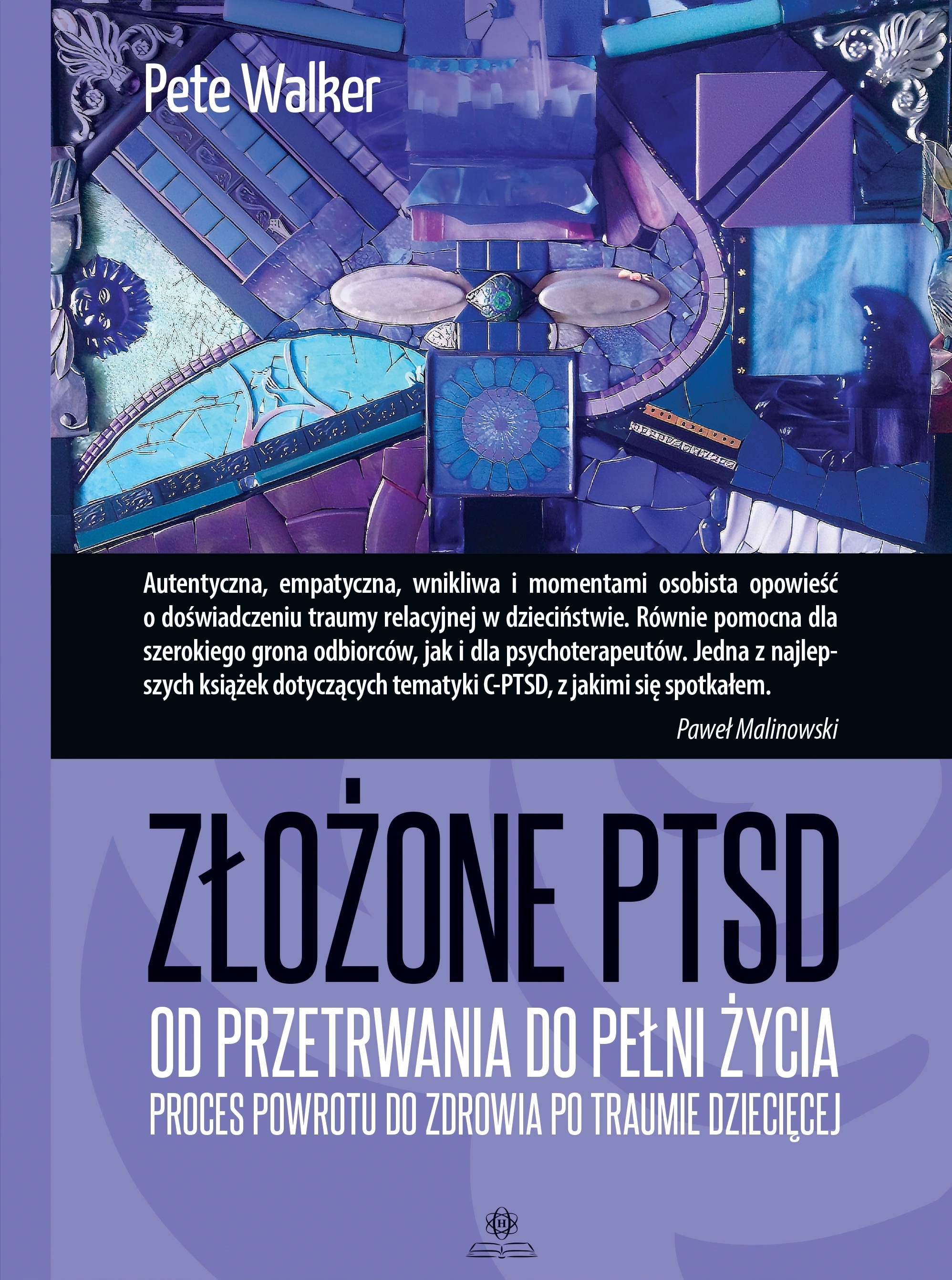 Pete Walker: Złożone PTSD (Hardcover, Polish language, 2024, Harmonia)
