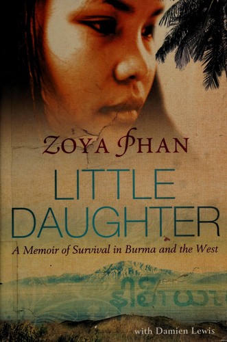 Zoya Phan: Little daughter (2009, Viking Canada)