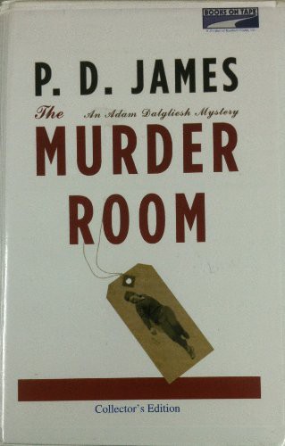P. D. James: The Murder Room (AudiobookFormat, 2003, Brand: Books On Tape, BOOKS ON TAPE)