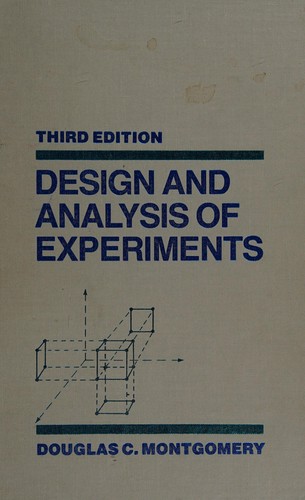Douglas C. Montgomery: Design and analysis of experiments (1991, Wiley)