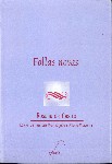 Rosalía de Castro: Follas novas (Galician  language, 1993, Editorial Galaxia)