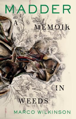 Marco Wilkinson: Madder (2021, Coffee House Press)