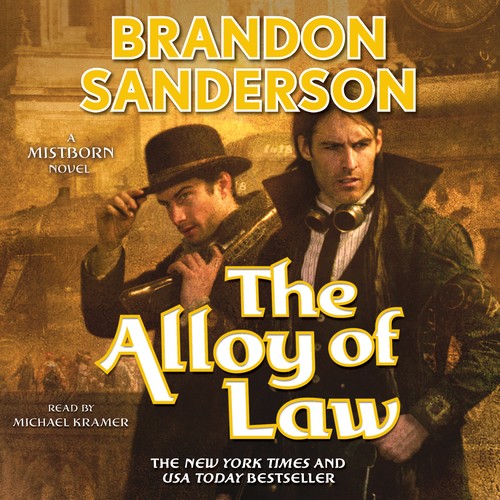 Brandon Sanderson, Rafael Martín Trechera: The Alloy of Law (AudiobookFormat, 2011, Macmillan Audio)