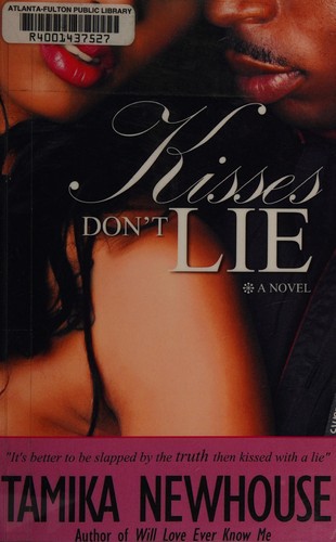 Tamika Newhouse: Kisses don't lie (2012, Delphine Publications)