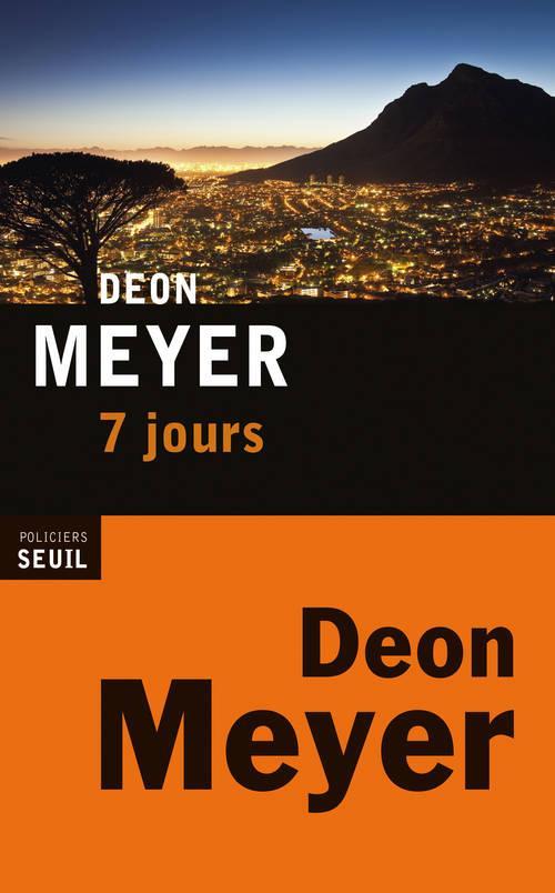 Deon Meyer: 7 jours (French language)