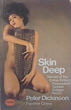 Peter Dickinson: Skin Deep (Paperback, 1969, Panther Books)