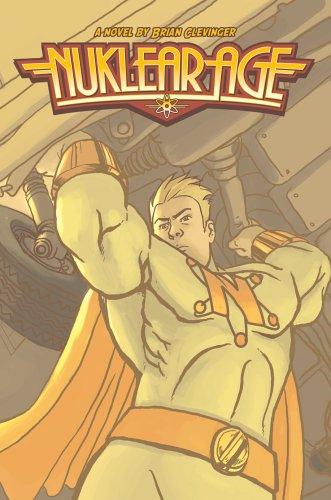 Brian Clevinger: Nuklear Age (2004, iUniverse, Inc.)