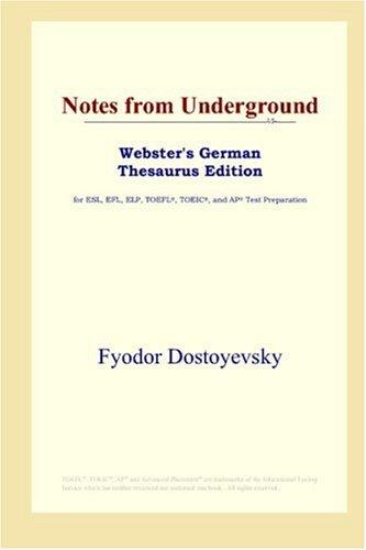 Fyodor Dostoevsky: Notes from Underground (Webster's German Thesaurus Edition) (2006, ICON Group International, Inc.)