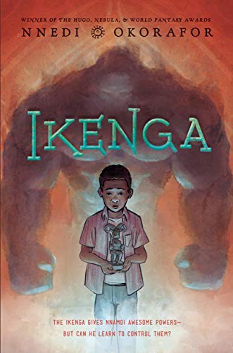 Nnedi Okorafor: Ikenga (2021, Viking Books for Young Readers)