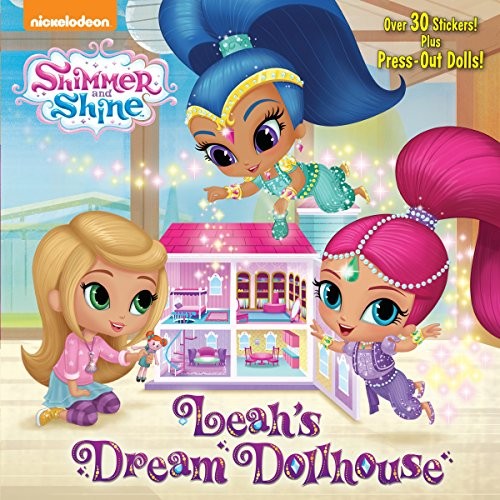 Mary Tillworth: Leah's Dream Dollhouse (Shimmer and Shine) (Pictureback(R)) (2016, Random House Books for Young Readers)