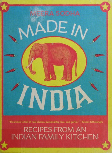 Meera Sodha: Made in India (2015, Flatiron Books)