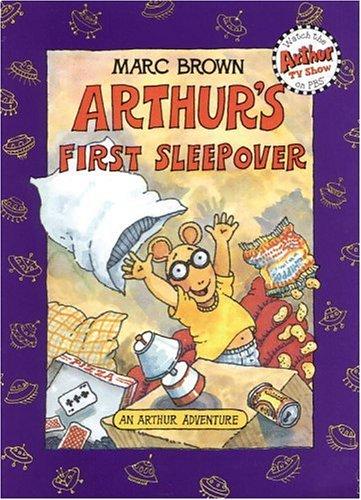 Marc Brown: Arthur's First Sleepover (Arthur Adventure Series) (1994, Little, Brown, Little, Brown Books for Young Readers)