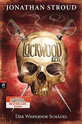 Jonathan Stroud: Lockwood & Co. - Der Wispernde Schädel (Hardcover, cbj)