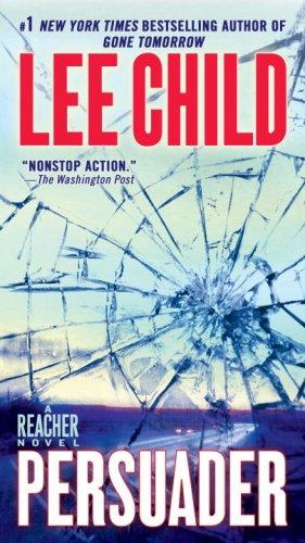 Lee Child: Persuader (Paperback, 2009, Dell)