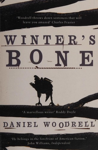 Daniel Woodrell: Winter's Bone (2007, Hodder & Stoughton)