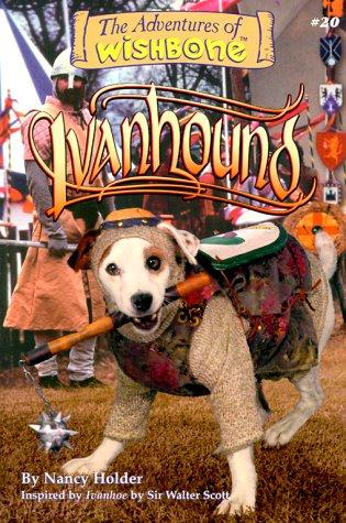 Nancy Holder, Sir Walter Scott, Rick Duffield: Ivanhound (Paperback, Barney Publishing)