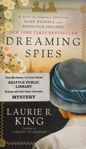 Laurie R. King: Dreaming spies (2015, Bantam Books)