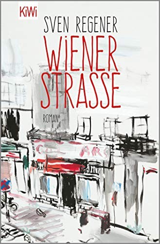 Sven Regener: Wiener Straße (Paperback, 2019, Kiepenheuer & Witsch GmbH)