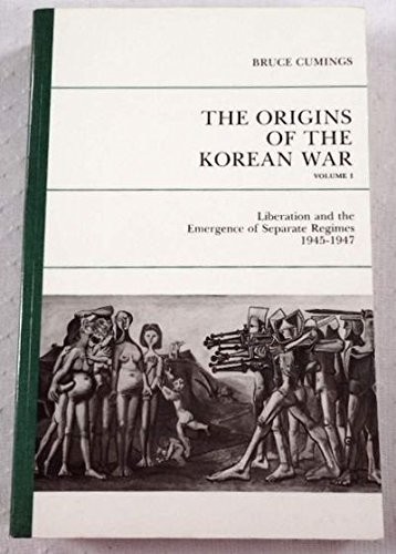 Bruce Cumings: The origins of the Korean War (1981, Princeton University Press)