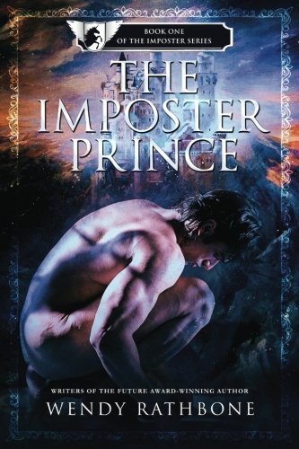 Wendy Rathbone: The Imposter Prince (Paperback, 2018, Eye Scry)