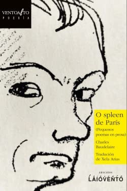Charles Baudelaire, Xesús González Gómez, Xela Arias: O spleen de París (Paperback, 2021, Edicións Laiovento, S.L.)