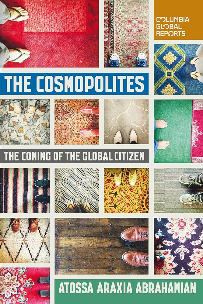 Atossa Araxia Abrahamian: Cosmopolites (EBook, 2015, Columbia Global Reports)