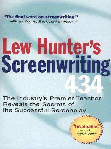 Lew Hunter: Lew Hunter's Screenwriting 434 (EBook, 2009, Penguin USA, Inc.)