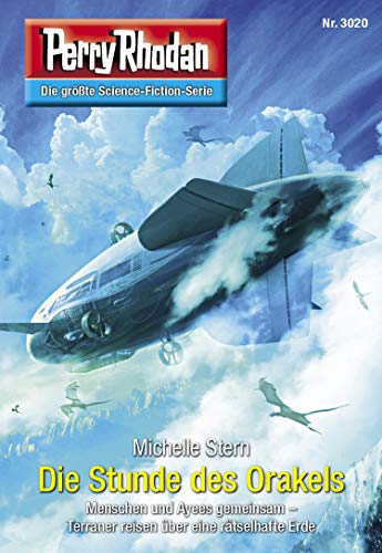 Michelle Stern: Perry Rhodan 3020: Die Stunde des Orakels (EBook, German language, 2019, Perry Rhodan digital)