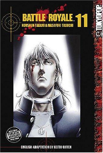 Kōshun Takami, Masayuki Taguchi: Battle Royale Vol. 11 (Paperback, TokyoPop)