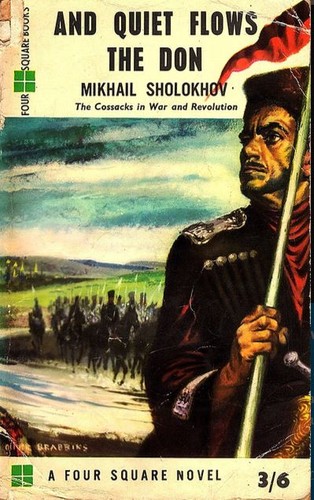 Mikhail Aleksandrovich Sholokhov: And Quiet Flows the Don (Paperback, 1957, Four Square)