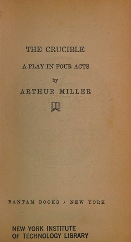 Arthur Miller: The Crucible (1954, Bantam Books/The Bantam Library Of World Drama)