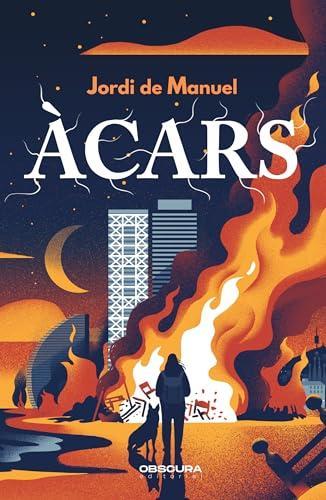 Jordi de Manuel: Àcars (Paperback, Català language, 2024, Obscura Editorial)
