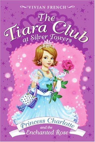 Vivian French: The Tiara Club at Silver Towers 7 (Paperback, 2007, HarperTrophy)