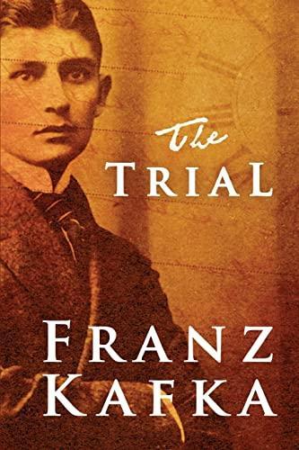 Franz Kafka: Trial (2010, CreateSpace Independent Publishing Platform)