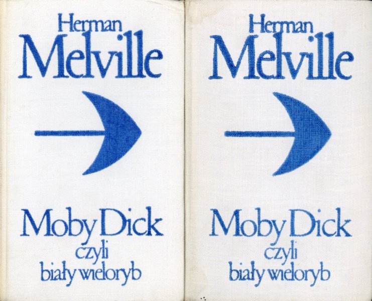 Herman Melville: Moby Dick, czyli biały wieloryb (Polish language, 1971, Czytelnik)