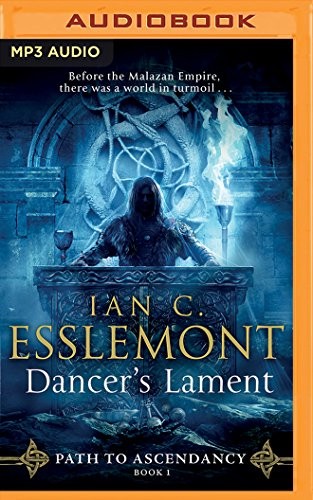 Ian C. Esslemont, John Banks: Dancer's Lament (AudiobookFormat, 2017, Brilliance Audio)