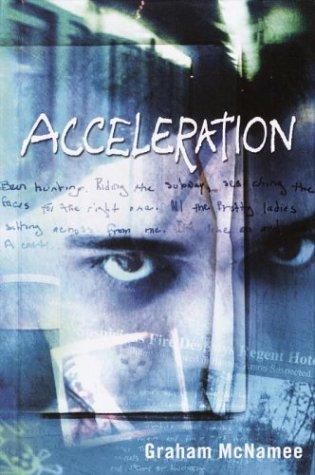 Graham McNamee: Acceleration (2003, Wendy Lamb Books)