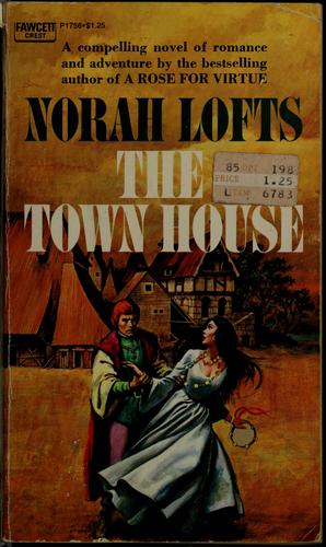 Norah Lofts: The town house (1972, Fawcett Publications)