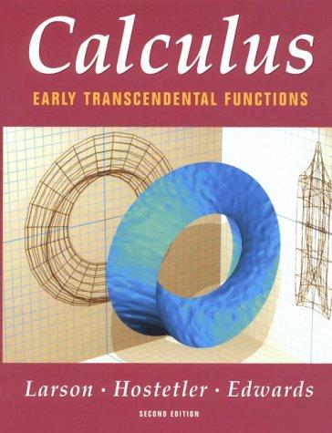 Ron Larson, Robert P. Hostetler, Bruce H. Edwards, David E. Heyd: Calculus (1999, Houghton Mifflin)