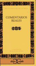 Garcilaso de la Vega: Comentarios reales (Spanish language, 2000, Editorial Castalia)
