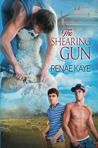 Renae Kaye: The Shearing Gun (Paperback, Dreamspinner Press LLC)