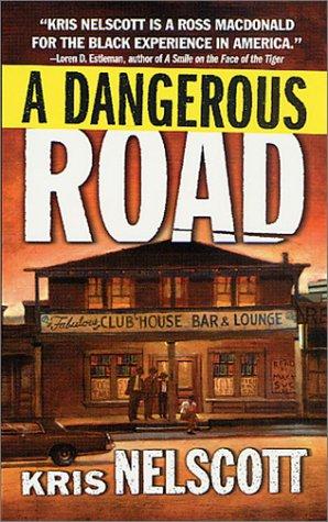 Kris Nelscott: A Dangerous Road (A Smokey Dalton Novel) (Paperback, 2001, St. Martin's Paperbacks)