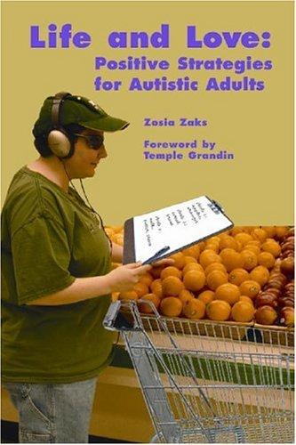 Zosia Zaks: Life and Love (Paperback, 2006, Autism Asperger Publishing Company)
