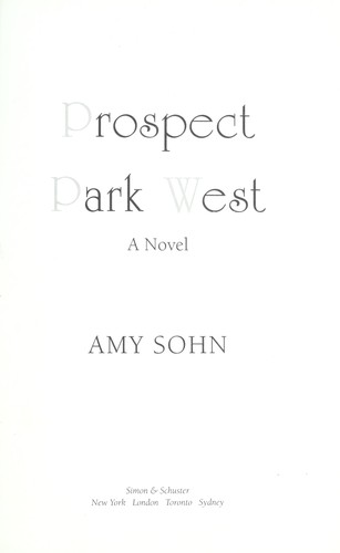 Amy Sohn: Prospect Park West (2009, Simon & Schuster)