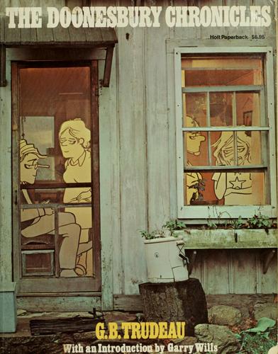 Garry B. Trudeau: The  Doonesbury chronicles (1975, Holt, Rinehart and Winston)
