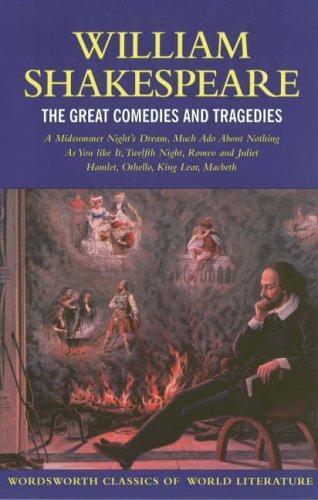 Judith Buchanan, William Shakespeare, Tom Griffith, Emma Smith: Great Comedies and Tragedies (2005)