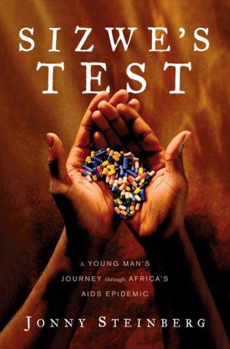 Jonny Steinberg: Sizwe's Test (Hardcover, 2008, Simon & Schuster)