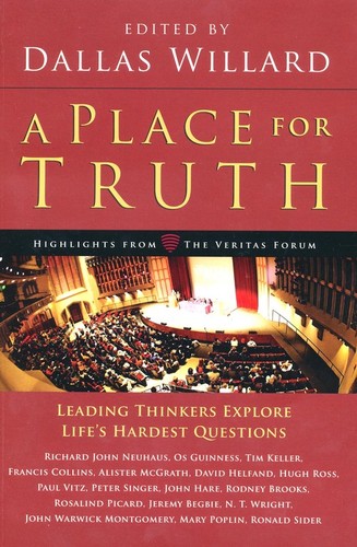Dallas Willard: A place for truth (2010, IVP Books)
